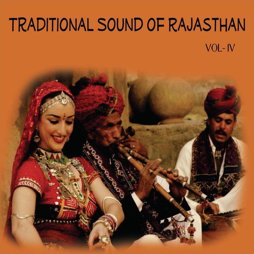 Traditional Sound of Rajasthan, Vol. 4