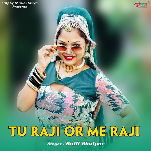 Tu Raji Or Me Raji