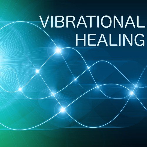 Vibrational Healing