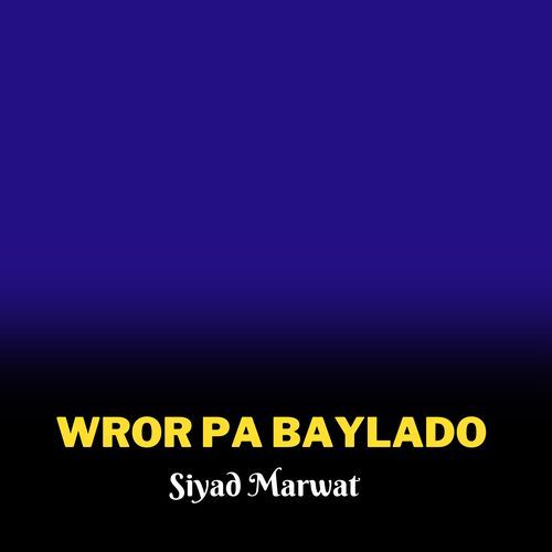 Wror Pa Baylado