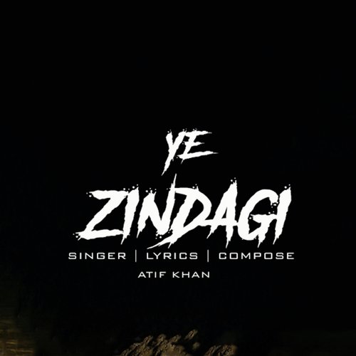 Ye Zindagi