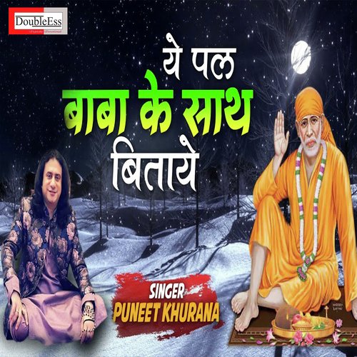 Yeh Pal Baba Ke Sath Bitaye