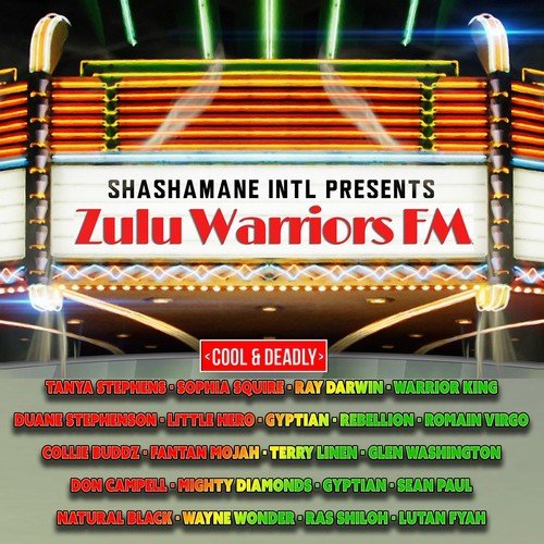 Zulu Warriors FM - Cool And Deadly Edition (Shashamane Intl Presents)