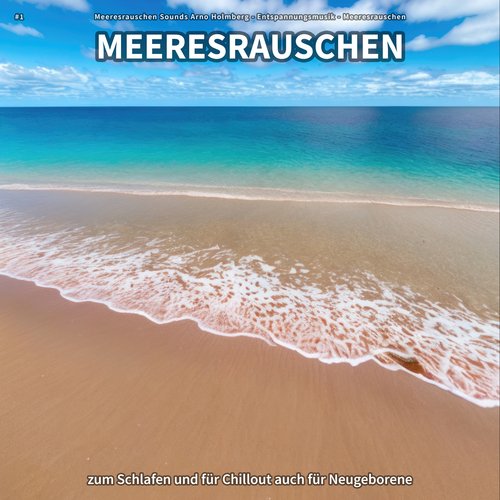 #1 Meeresrauschen zum Schlafen und für Chillout auch für Neugeborene