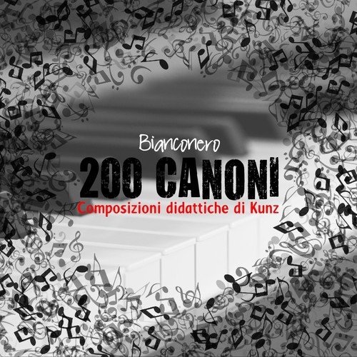 200 canoni - composizioni didattiche di kunz