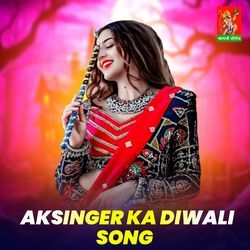 AKsinger Ka Diwali Song-NyUGRjZkQB4