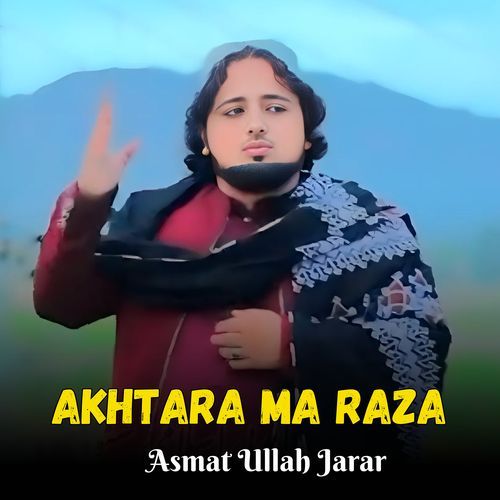 Akhtara Ma Raza