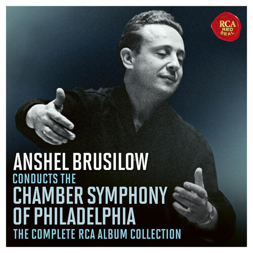 Anshel Brusilow Conducts the Chamber Symphony Of Philadelphia - The Complete RCA Album Collection (2023 Remastered Version)_poster_image