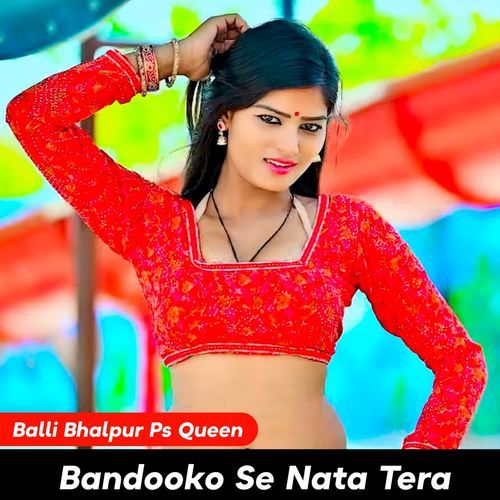 Bandooko Se Nata Tera