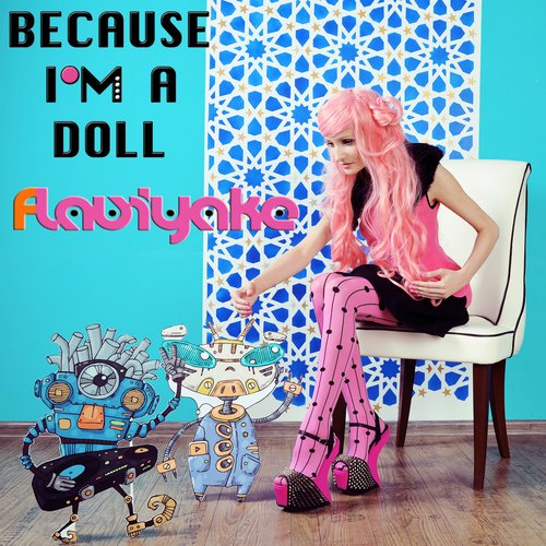 Because I&#039;m a Doll_poster_image