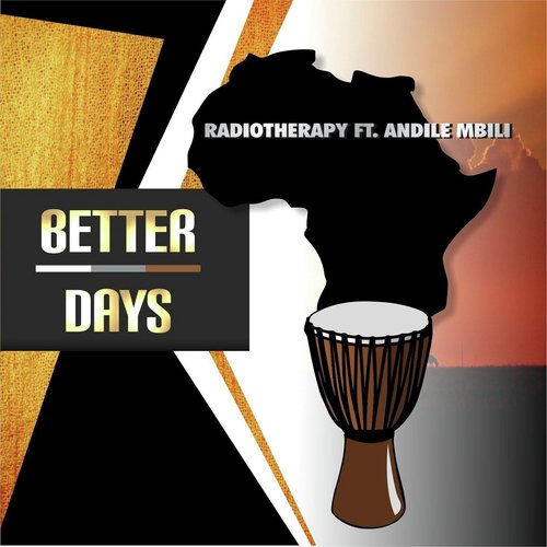 Better Days (feat. Andile Mbili)_poster_image