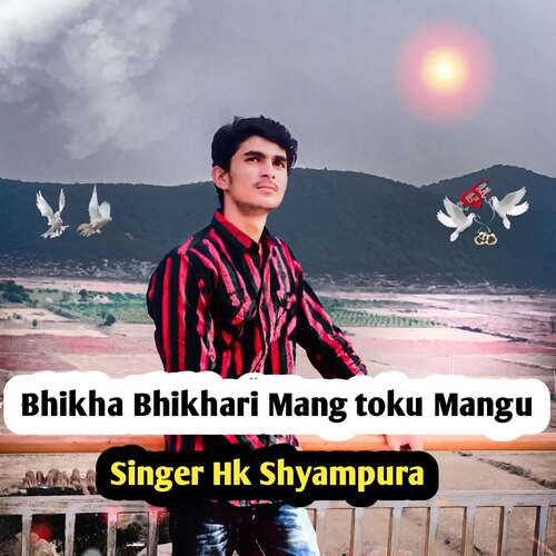 Bhikha Bhikhari Mang toku Mangu