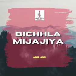 Bichhla Mijajiya-JjAkQy1aUUE