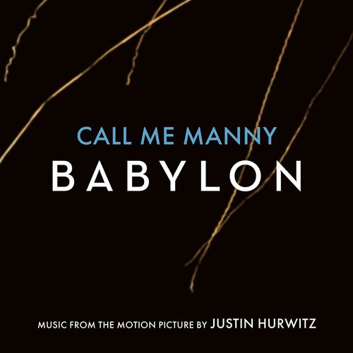 Call Me Manny (Music from the Motion Picture &quot;Babylon&quot;)_poster_image