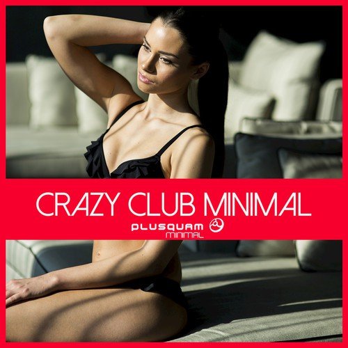 Crazy Club Minimal