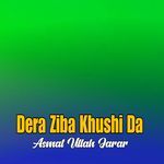Dera Ziba Khushi Da