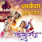 Dhamakedar Dj Bhajan - Bansuriya artwork