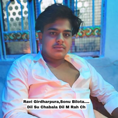 Dil Su Chabala Dil M Rah Ch