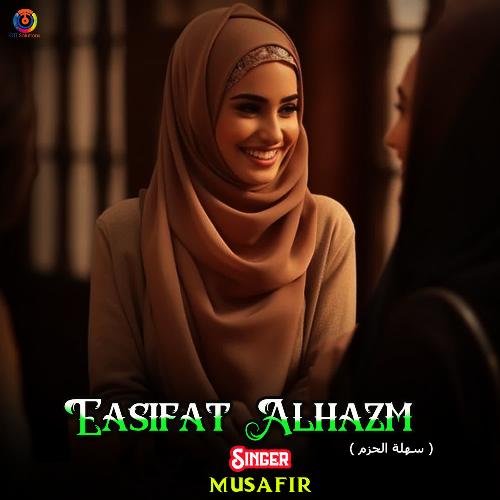 Easifat Alhazm - Musafir