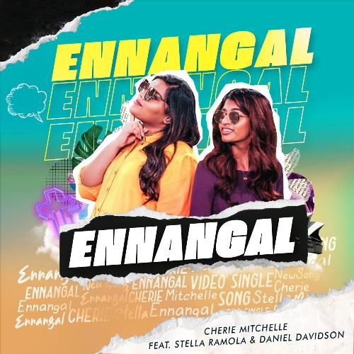 Ennangal (feat. Stella Ramola & Daniel Davidson)