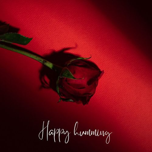Happy Humming