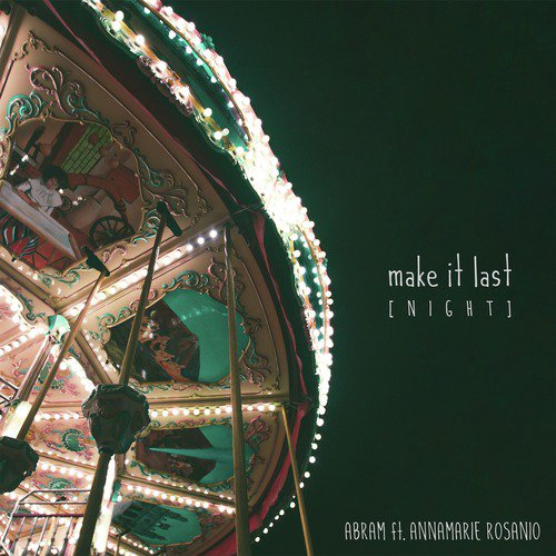 Make It Last (Night)