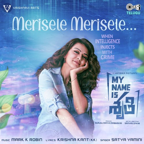Merisele Merisele (From "My Name Is Shruthi")