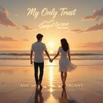 My Only Trust