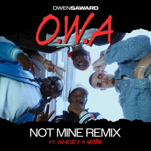 Not Mine (OWA Remix)
