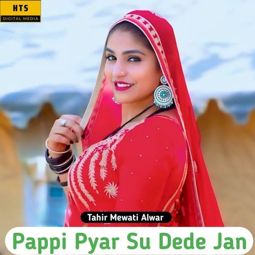 Pappi Pyar Su Dede Jan