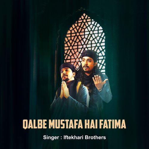 Qalbe Mustafa Hai Fatima