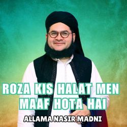 ROZA KIS HALAT MEN MAAF HOTA HAI-FykHf0JnZ0Y