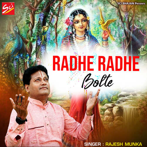 Radhe Radhe Bolte