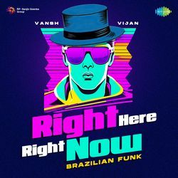 Right Here Right Now - Brazilian Funk-Mhk7VBBRRUE