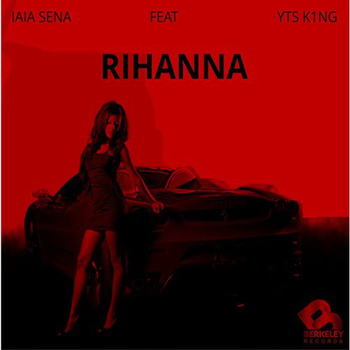 Rihanna (feat. Yts K1ng)