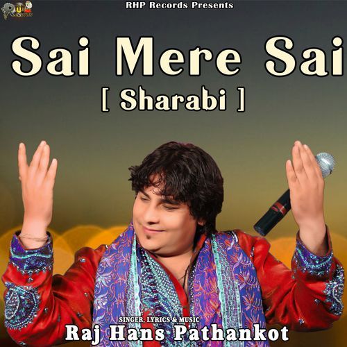 Sai Mere Sai [ SHARABI ]