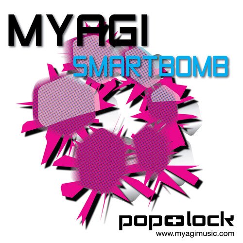 Smartbomb (Myagi's Laser Guided Remix)