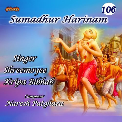 Sumadhur Harinam 106