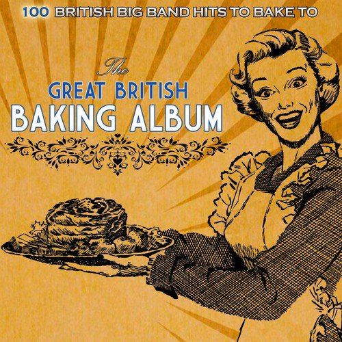 The Great British Baking Album