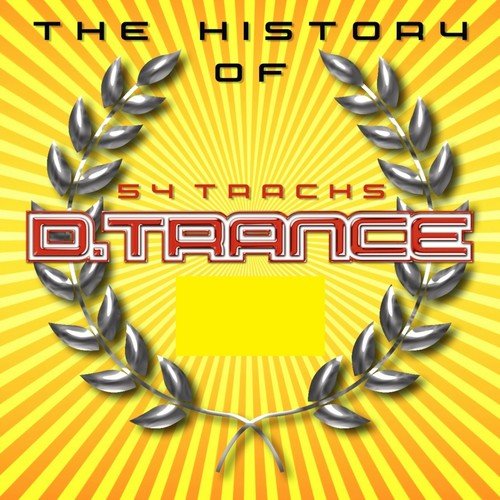 The History of D.Trance , Pt. 2