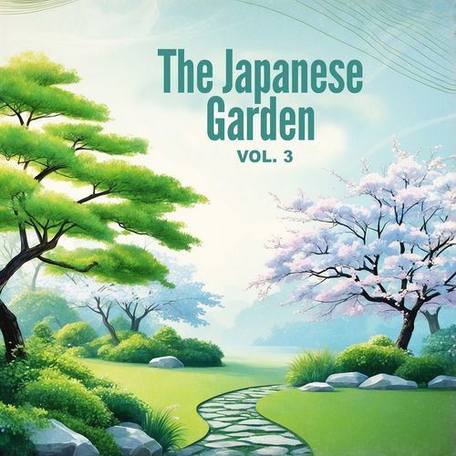 The Japanese Garden, Vol. 3