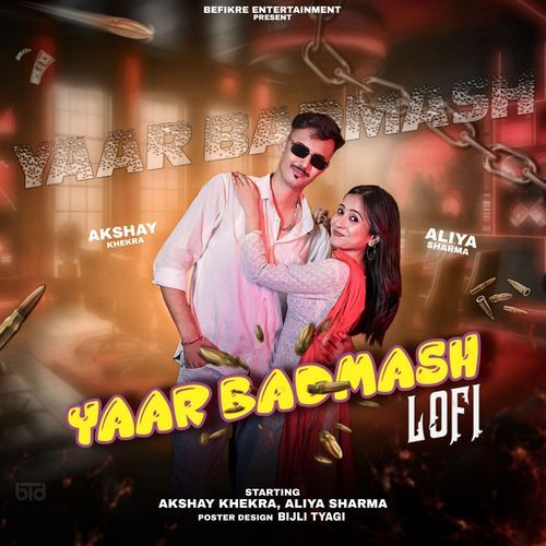 Yaar Badmash (Lofi)