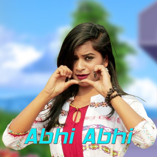 Abhi Abhi (Nagpuri)
