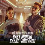 Baby Munchi Gaane Vadilaadu - Zero to Infinity