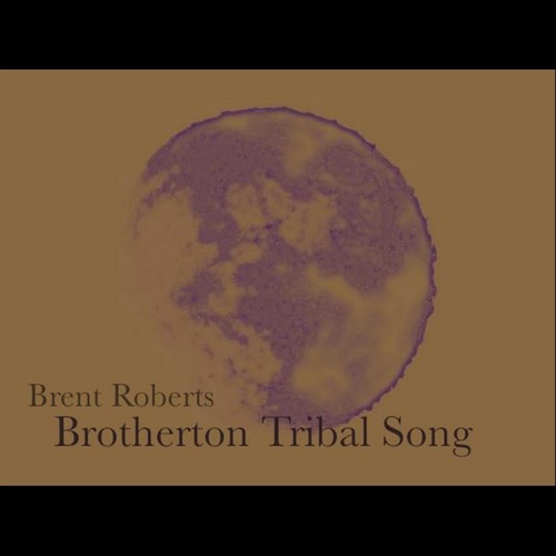Brotherton Tribal Song