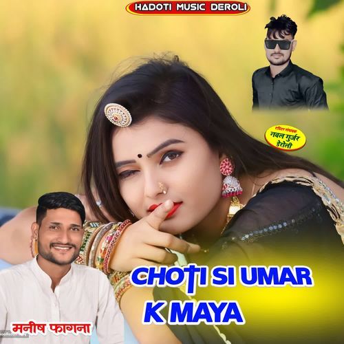 Choti Si Umar K Maya