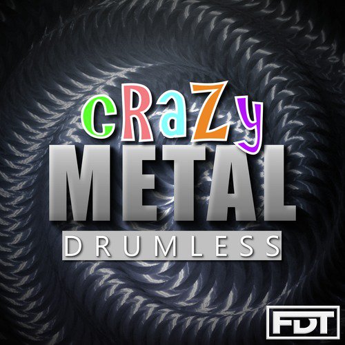 Crazy Metal Drumless