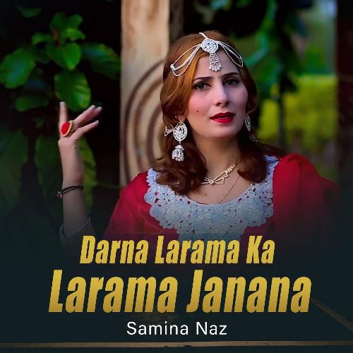 Darna Larama Ka Larama Janana