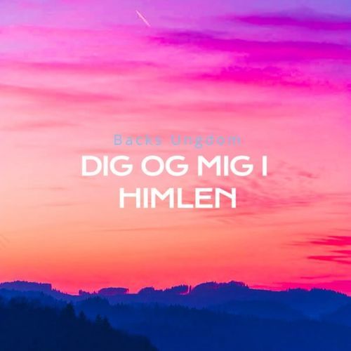 Dig Og Mig I Himlen cover art