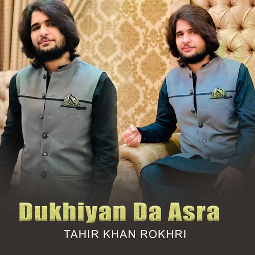 Dukhiyan Da Asra